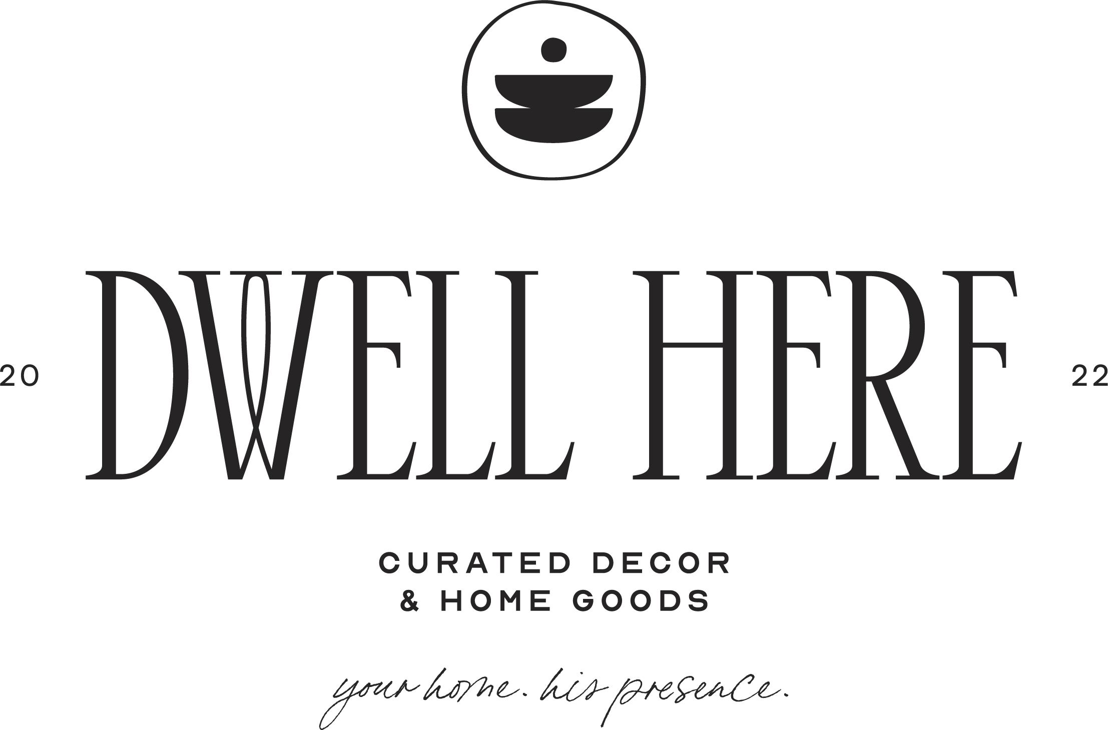 Dwell Here